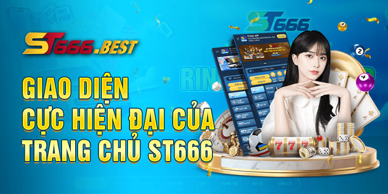 Giao diện cực hiện đại của trang chủ ST666 